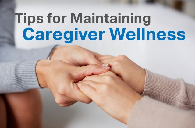 Caregiver Wellness & Support
